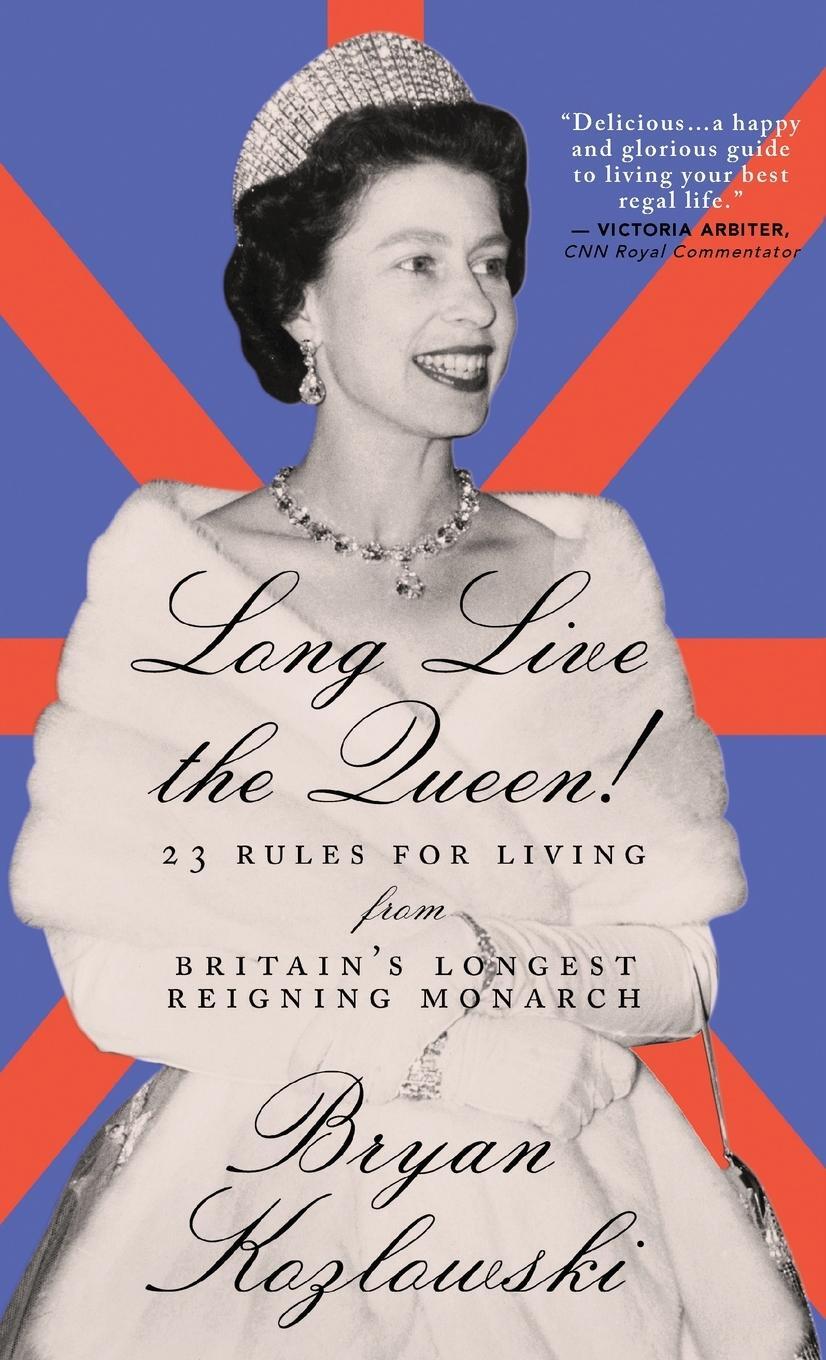 Cover: 9781684425457 | Long Live the Queen | Bryan Kozlowski | Buch | Gebunden | Englisch
