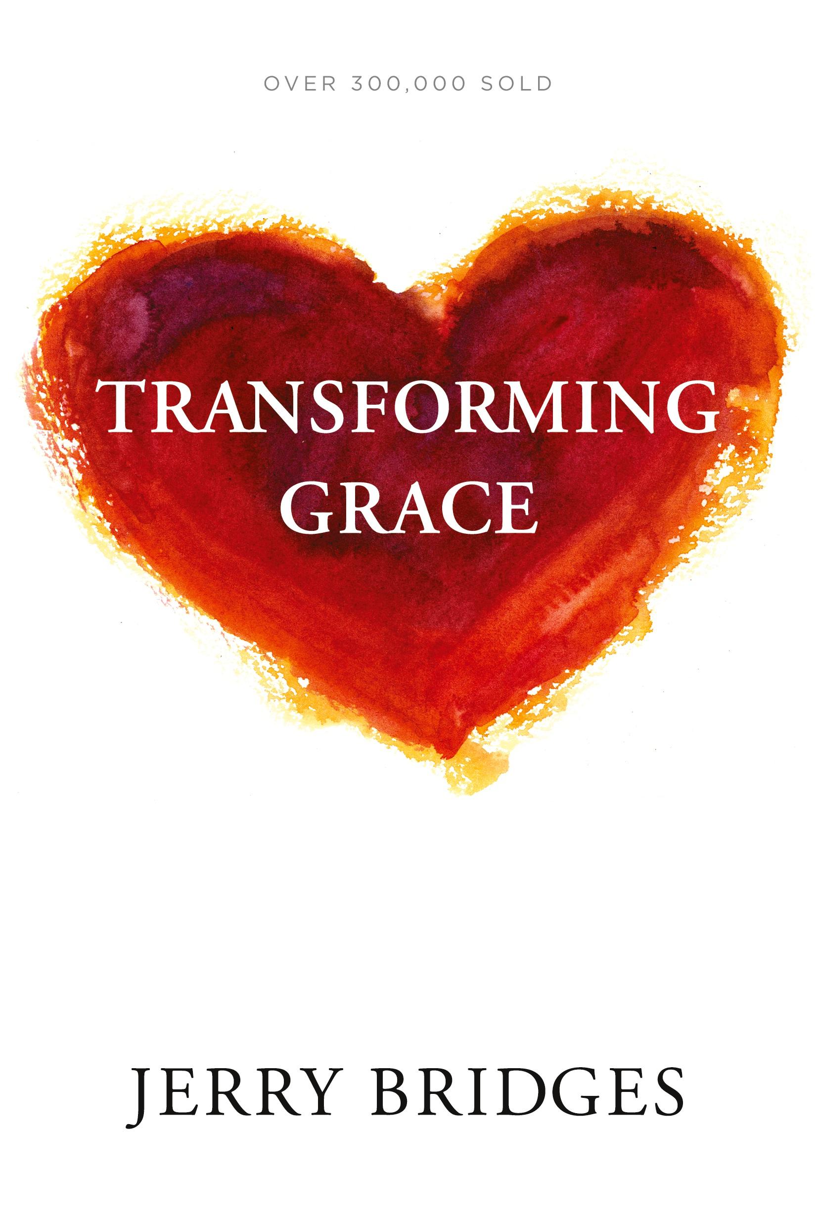 Cover: 9781631468643 | Transforming Grace | Jerry Bridges | Taschenbuch | Englisch | 2017