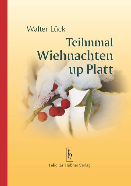 Cover: 9783941911246 | Teihnmal Wiehnachten up Platt | Walter Lück | Broschüre | 2017