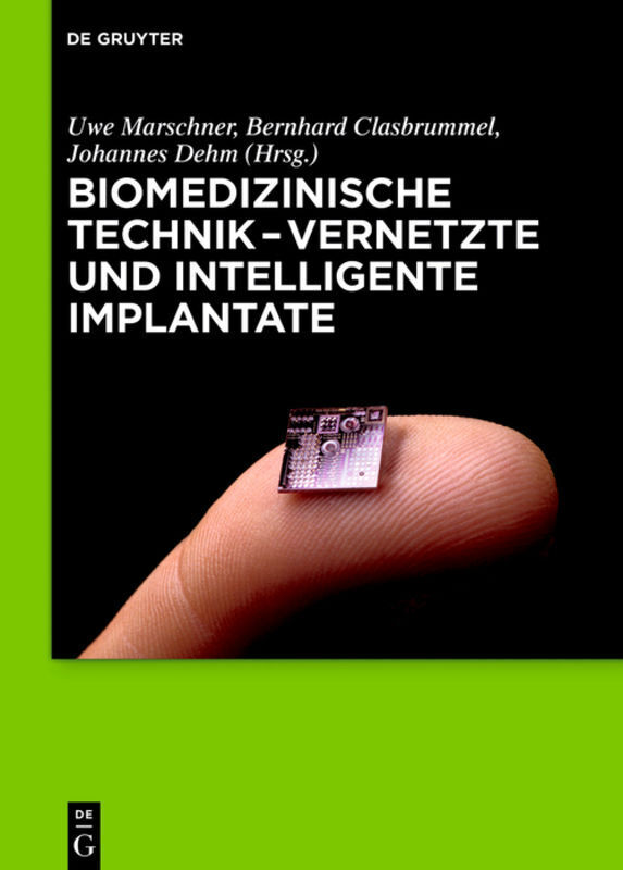 Cover: 9783110349276 | Biomedizinische Technik - Vernetzte und intelligente Implantate | Buch