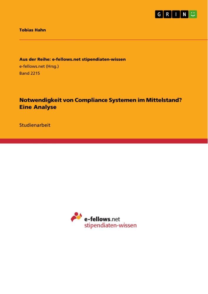 Cover: 9783668351363 | Notwendigkeit von Compliance Systemen im Mittelstand? Eine Analyse