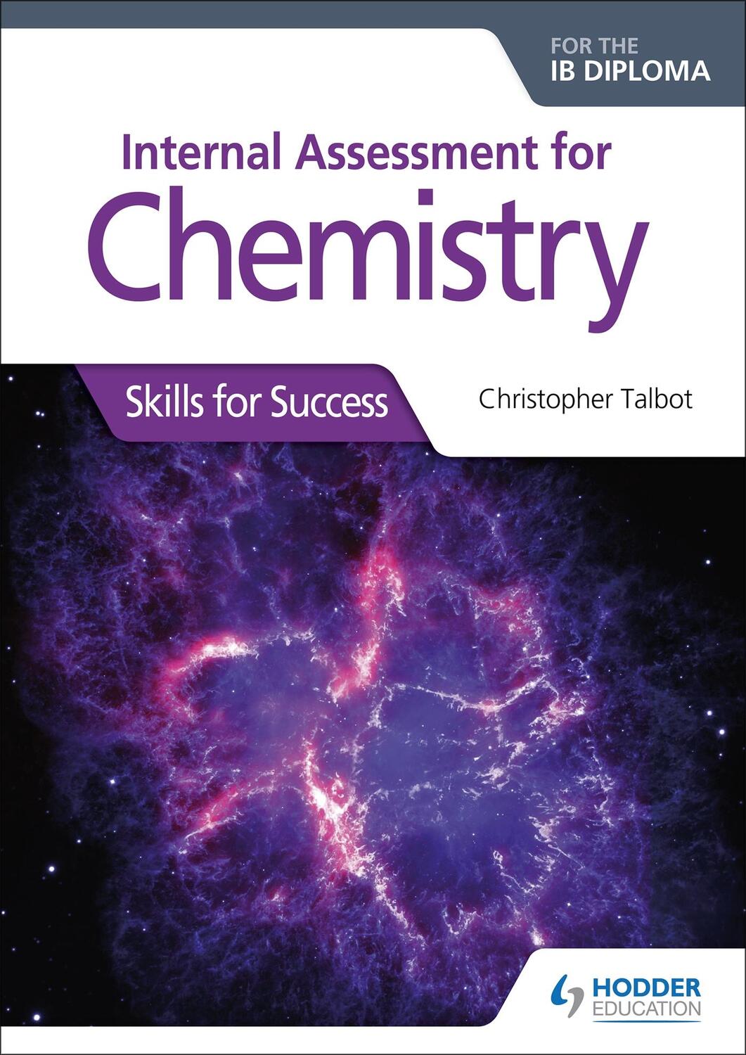 Cover: 9781510432406 | Internal Assessment for Chemistry for the IB Diploma: Skills for...