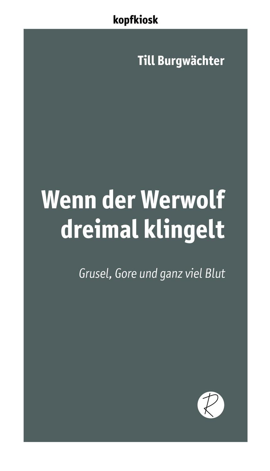 Cover: 9783910335110 | Wenn der Werwolf dreimal klingelt | Grusel, Gore und ganz viel Blut