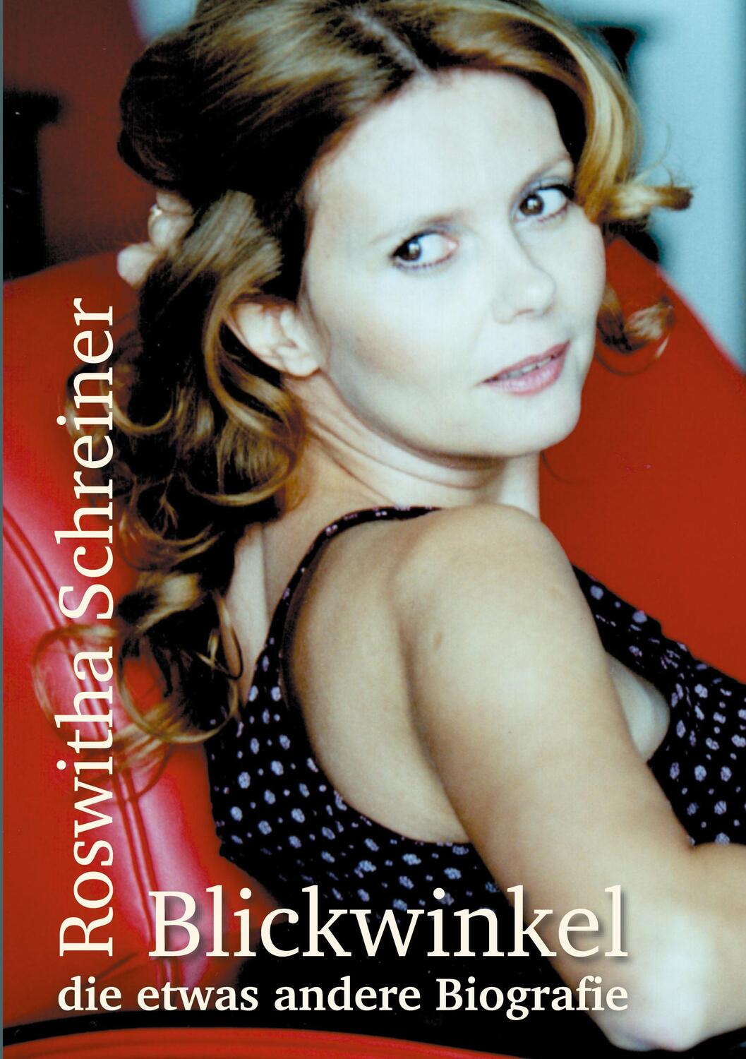 Cover: 9783347070851 | Blickwinkel - die etwas andere Biografie | Roswitha Schreiner | Buch