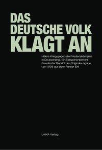 Cover: 9783942281201 | Das Deutsche Volk klagt an | Maximilian Scheer | Deutsch | 2012