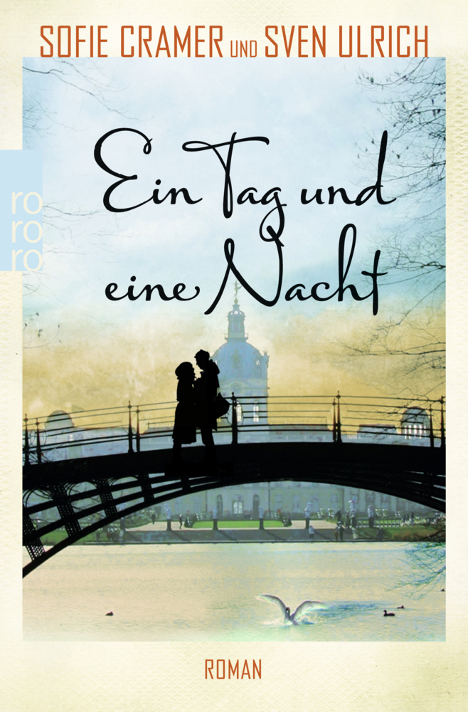 Cover: 9783499268663 | Ein Tag und eine Nacht | Roman | Sofie Cramer (u. a.) | Taschenbuch