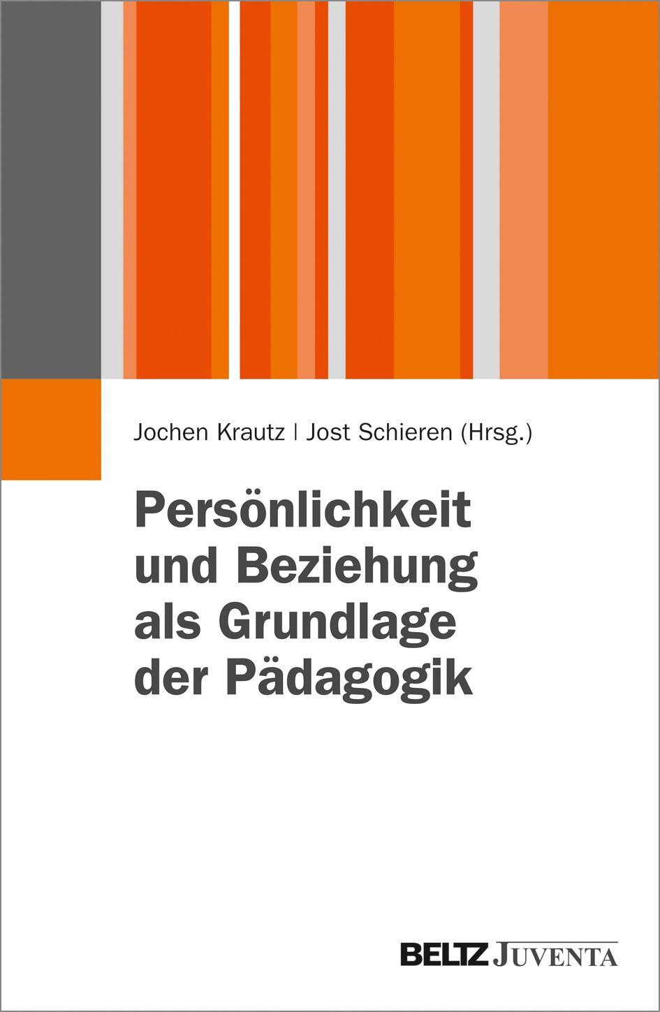 Cover: 9783779928515 | Persönlichkeit und Beziehung als Grundlage der Pädagogik | Taschenbuch