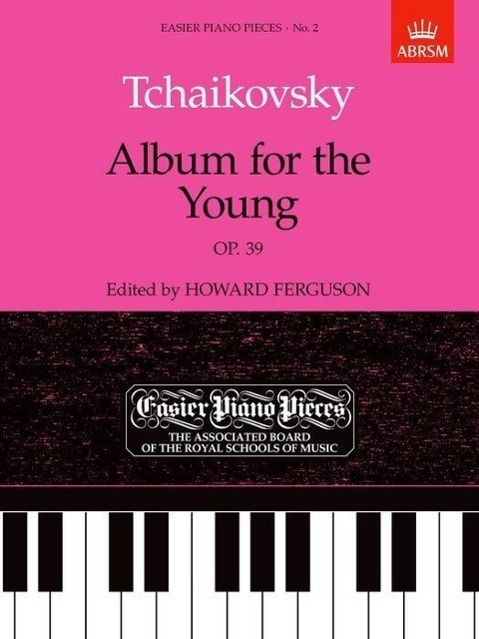 Cover: 9781854722058 | Album For The Young Op.39 | Easier Piano Pieces 02 | Tchaikovsky