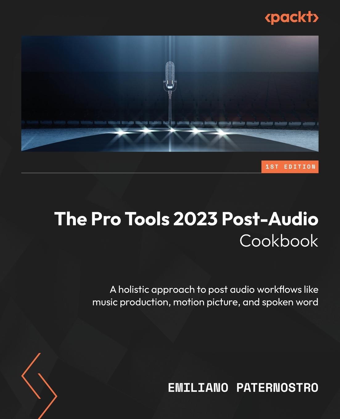 Cover: 9781803248431 | The Pro Tools 2023 Post-Audio Cookbook | Emiliano Paternostro | Buch