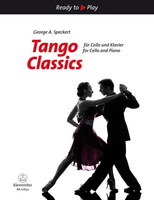 Cover: 9790006561094 | Tango Classics für Cello und Klavier | George A. Speckert | Deutsch