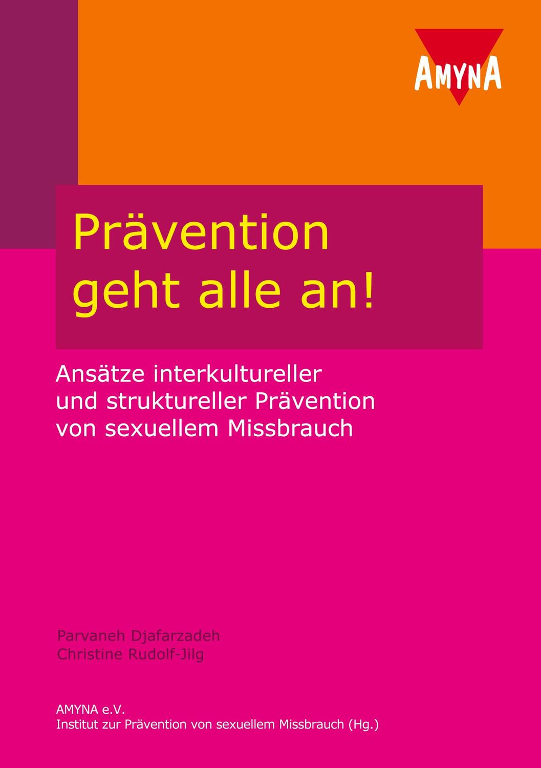 Cover: 9783934735118 | Prävention geht alle an! | Parvaneh Djafarzadeh (u. a.) | Taschenbuch