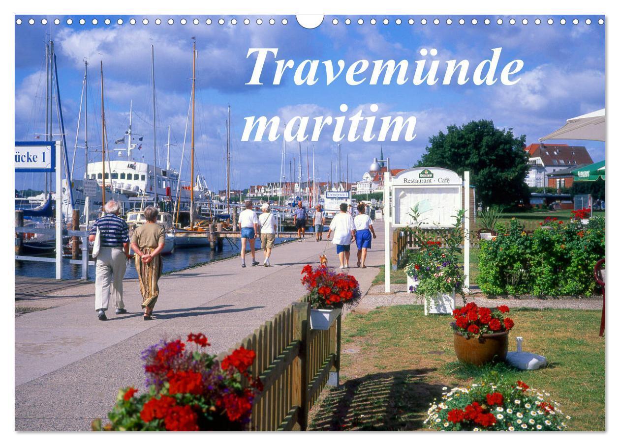 Cover: 9783435413317 | Travemünde maritim (Wandkalender 2025 DIN A3 quer), CALVENDO...