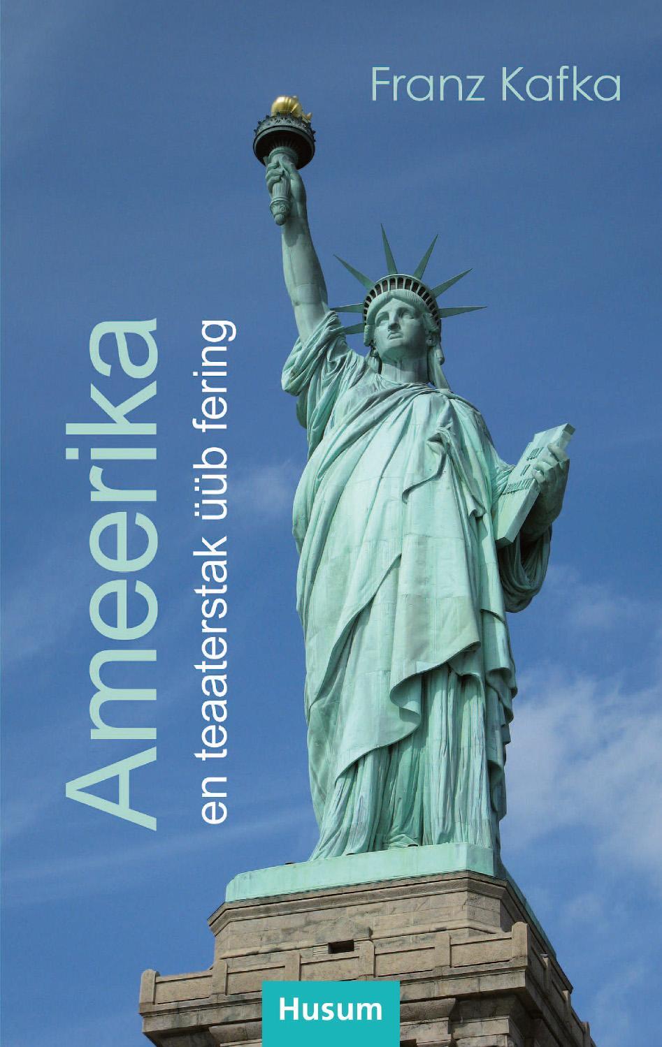 Cover: 9783967171570 | Ameerika | en teaaterstak üüb fering | Franz Kafka | Taschenbuch | ?