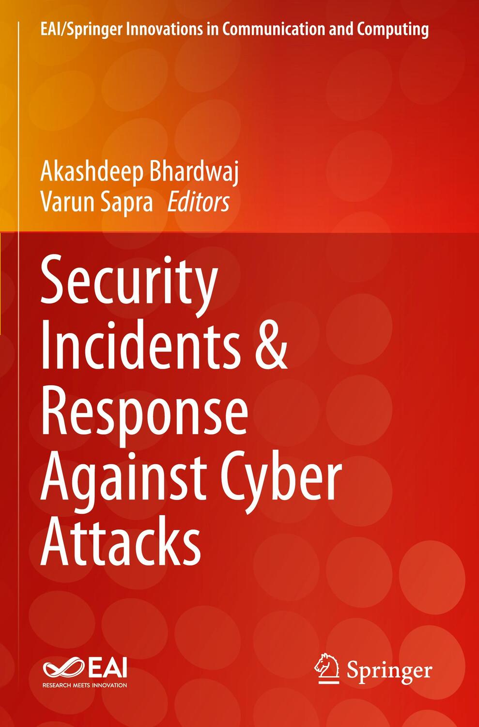 Cover: 9783030691769 | Security Incidents &amp; Response Against Cyber Attacks | Sapra (u. a.)