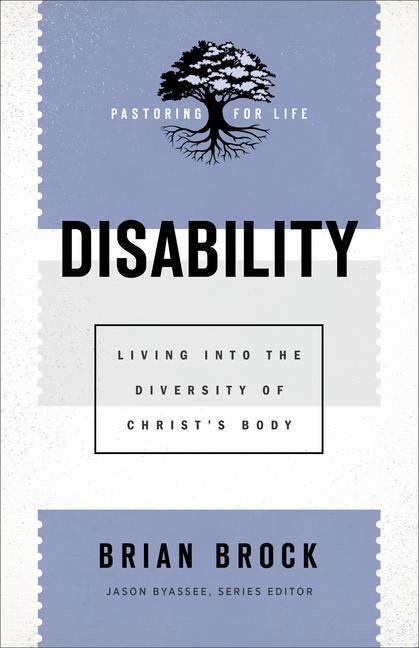 Cover: 9781540962973 | Disability - Living into the Diversity of Christ`s Body | Taschenbuch