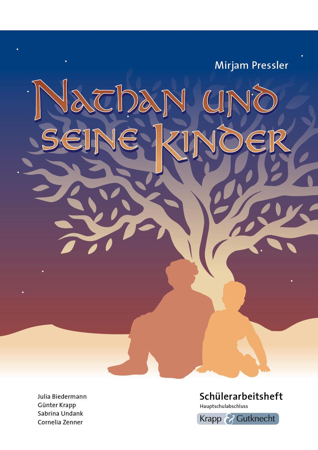 Cover: 9783963230677 | Nathan und seine Kinder - Mirjam Pressler - Schülerarbeitsheft -...