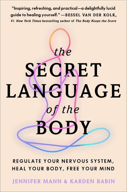 Cover: 9780063382381 | The Secret Language of the Body | Jennifer Mann | Taschenbuch | 2024