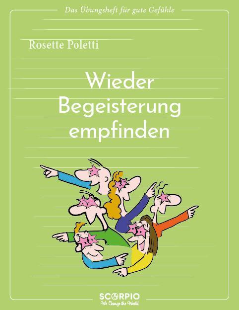 Cover: 9783958035638 | Wieder Begeisterung empfinden | Rosette Poletti | Taschenbuch | 2023