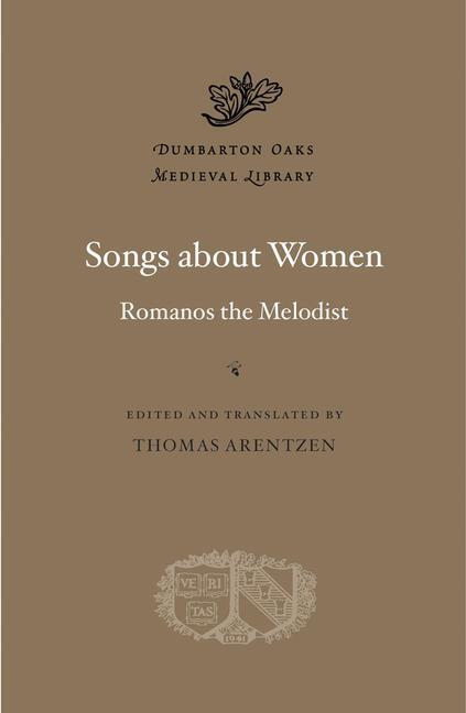 Cover: 9780674290938 | Songs about Women | Romanos The Melodist | Buch | Englisch | 2024