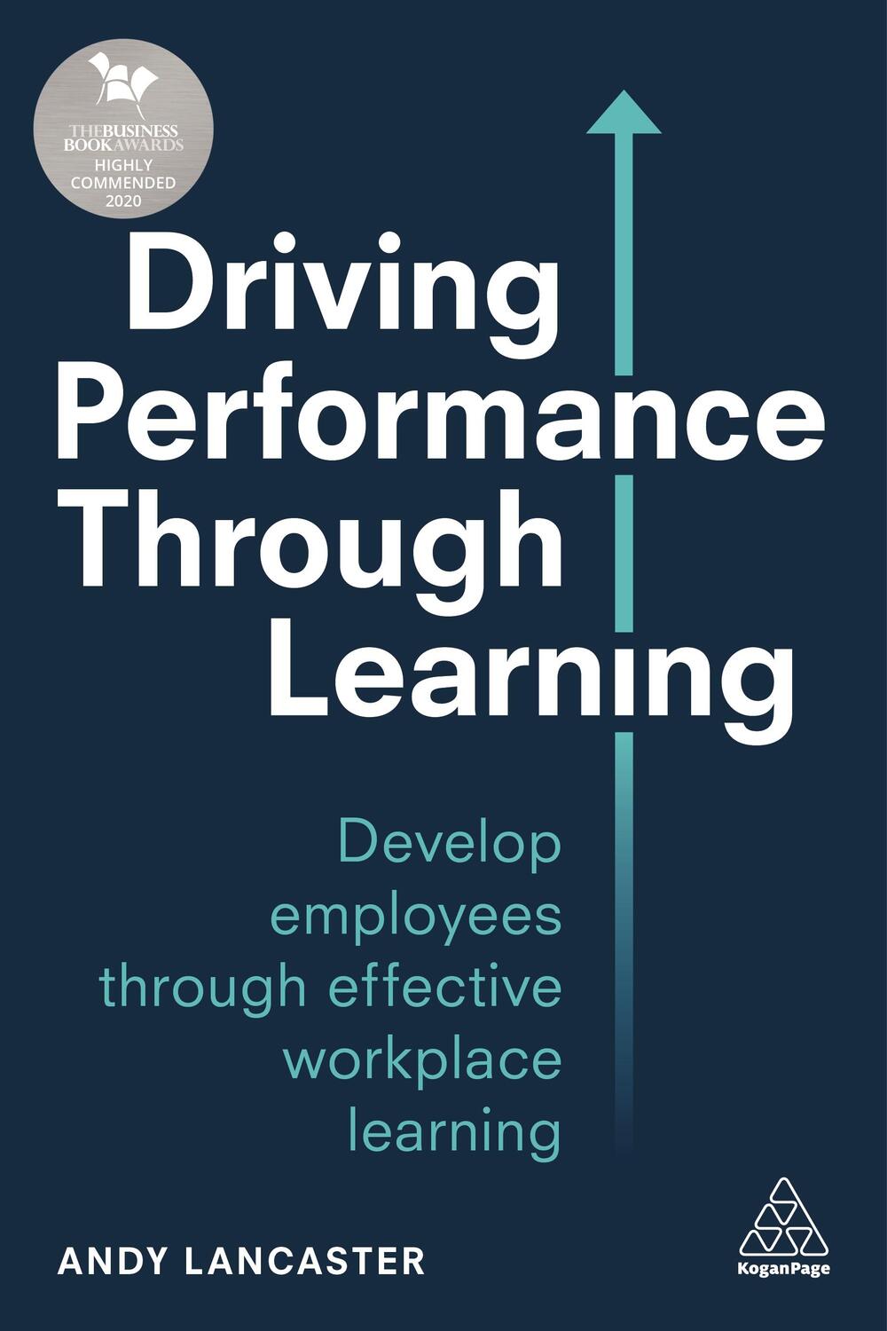 Cover: 9780749497439 | Driving Performance through Learning | Andy Lancaster | Taschenbuch