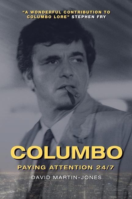 Cover: 9781474479806 | Columbo | Paying Attention 24/7 | David Martin-Jones | Taschenbuch