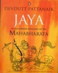 Cover: 9780143104254 | Jaya | An Illustrated Retelling Of The Mahabharata | Devdutt Pattanaik