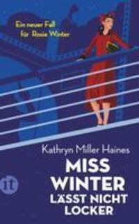 Cover: 9783458683223 | Miss Winter lässt nicht locker | Kathryn Miller Haines | Taschenbuch