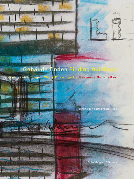 Cover: 9783858812971 | Gebäude finden/Finding Buildings | Christian Sumi | Buch | 174 S.