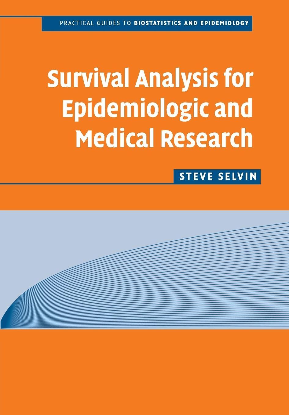 Cover: 9780521719377 | Surv Analysis Epidemiologic Med Res | Steve Selvin | Taschenbuch