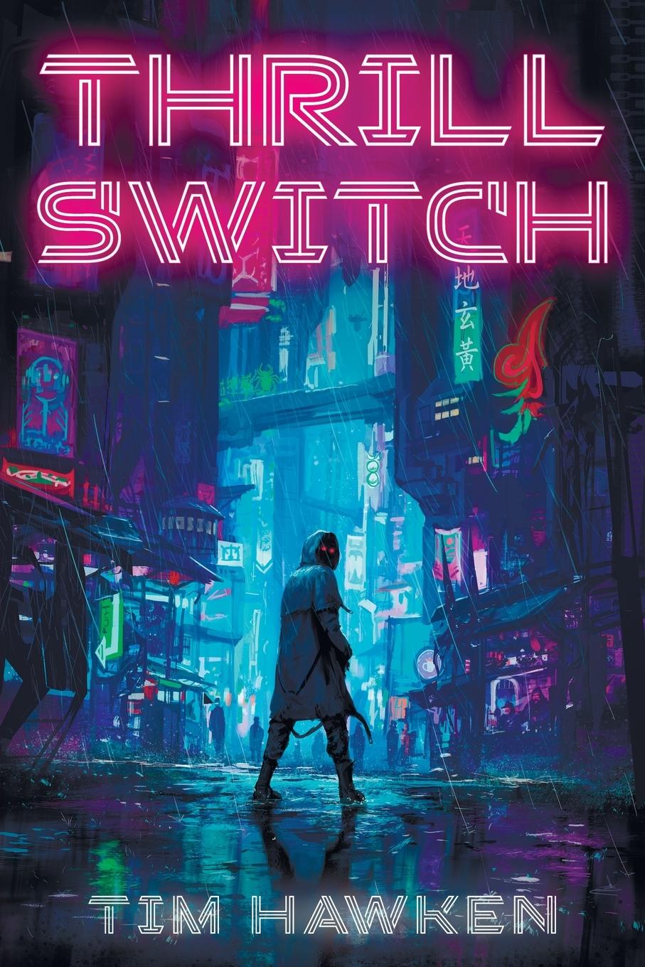 Cover: 9780645579109 | Thrill Switch | Tim Hawken | Taschenbuch | Paperback | Englisch | 2022