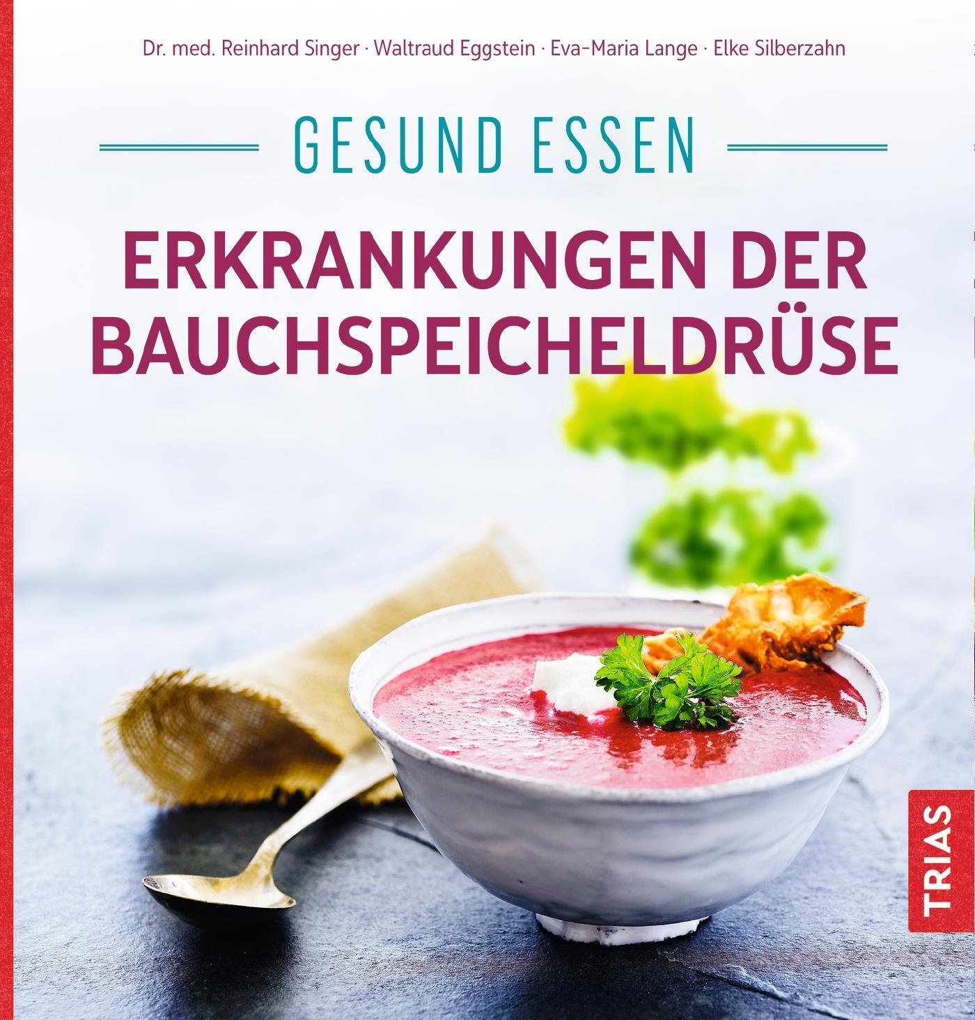 Cover: 9783432113067 | Gesund essen - Erkrankungen der Bauchspeicheldrüse | Singer (u. a.)