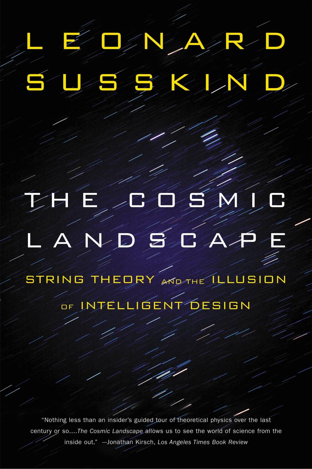 Cover: 9780316013338 | The Cosmic Landscape: String Theory and the Illusion of Intelligent...