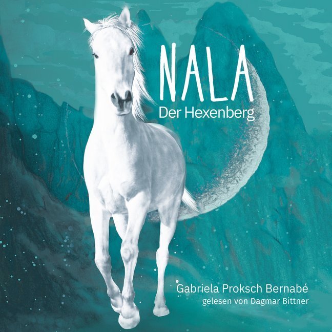 Cover: 9783947738083 | Nala - Der Hexenberg, Audio-CD, MP3 | Eine Pferdegeschichte, Lesung
