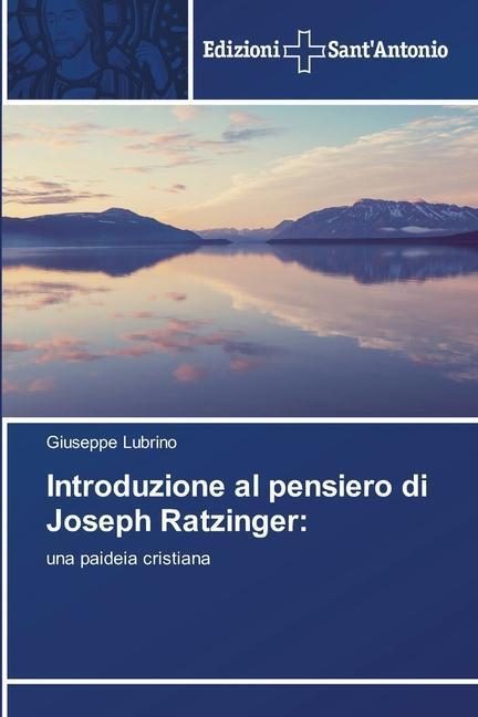 Cover: 9786138394488 | Introduzione al pensiero di Joseph Ratzinger: | una paideia cristiana