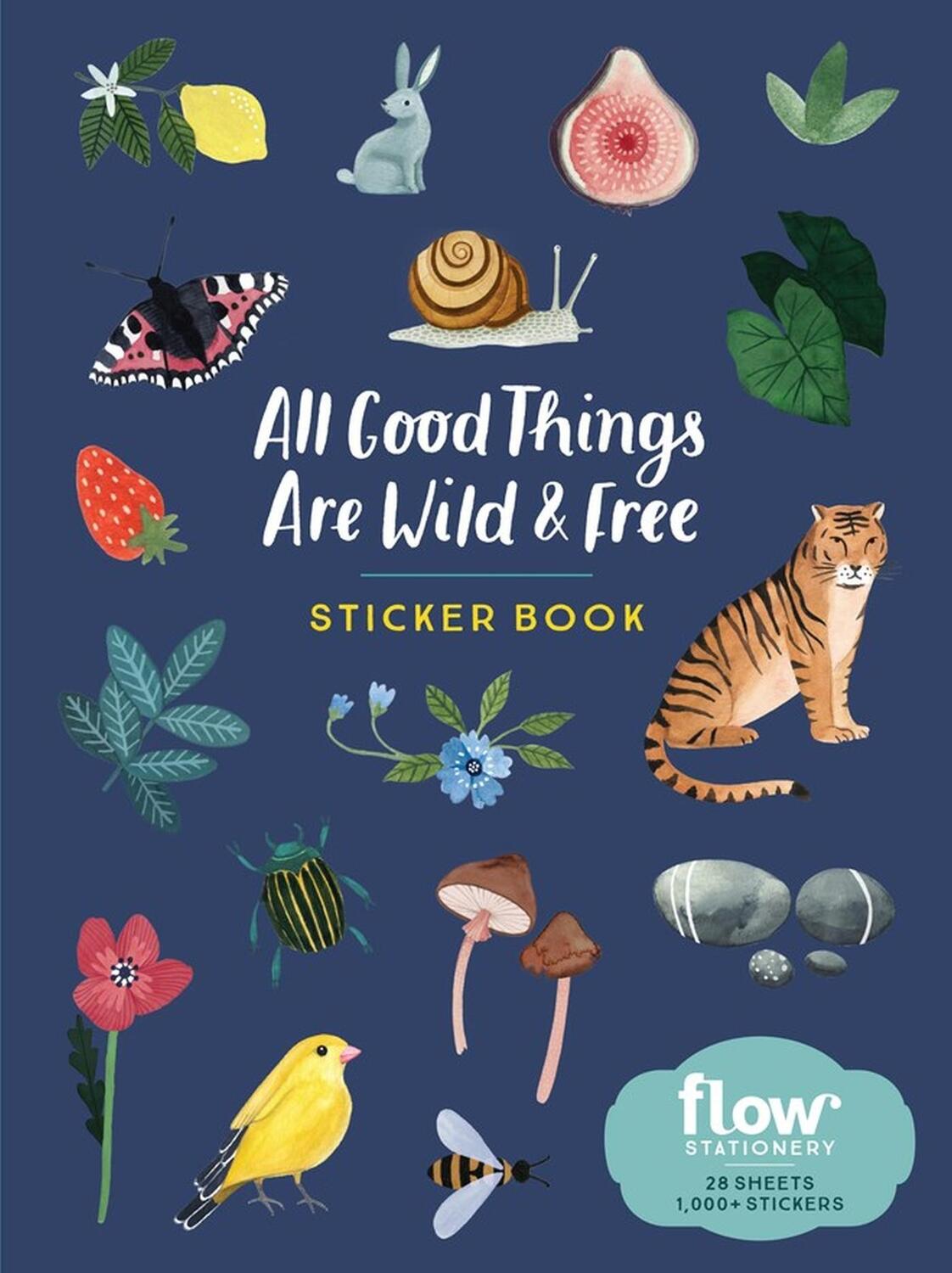 Cover: 9781523509386 | All Good Things Are Wild and Free Sticker Book | Hulst (u. a.) | Buch