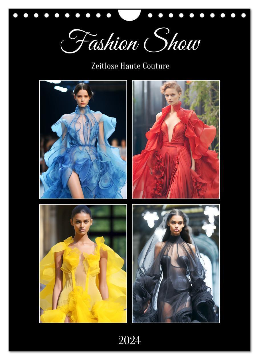 Cover: 9783383671784 | Fashion Show. Zeitlose Haute Cotoure (Wandkalender 2024 DIN A4...