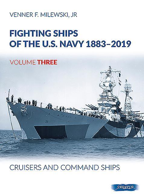 Cover: 9788366549029 | Fighting Ships Of The U.S.Navy 1883-2019 Volume Three | Milewski