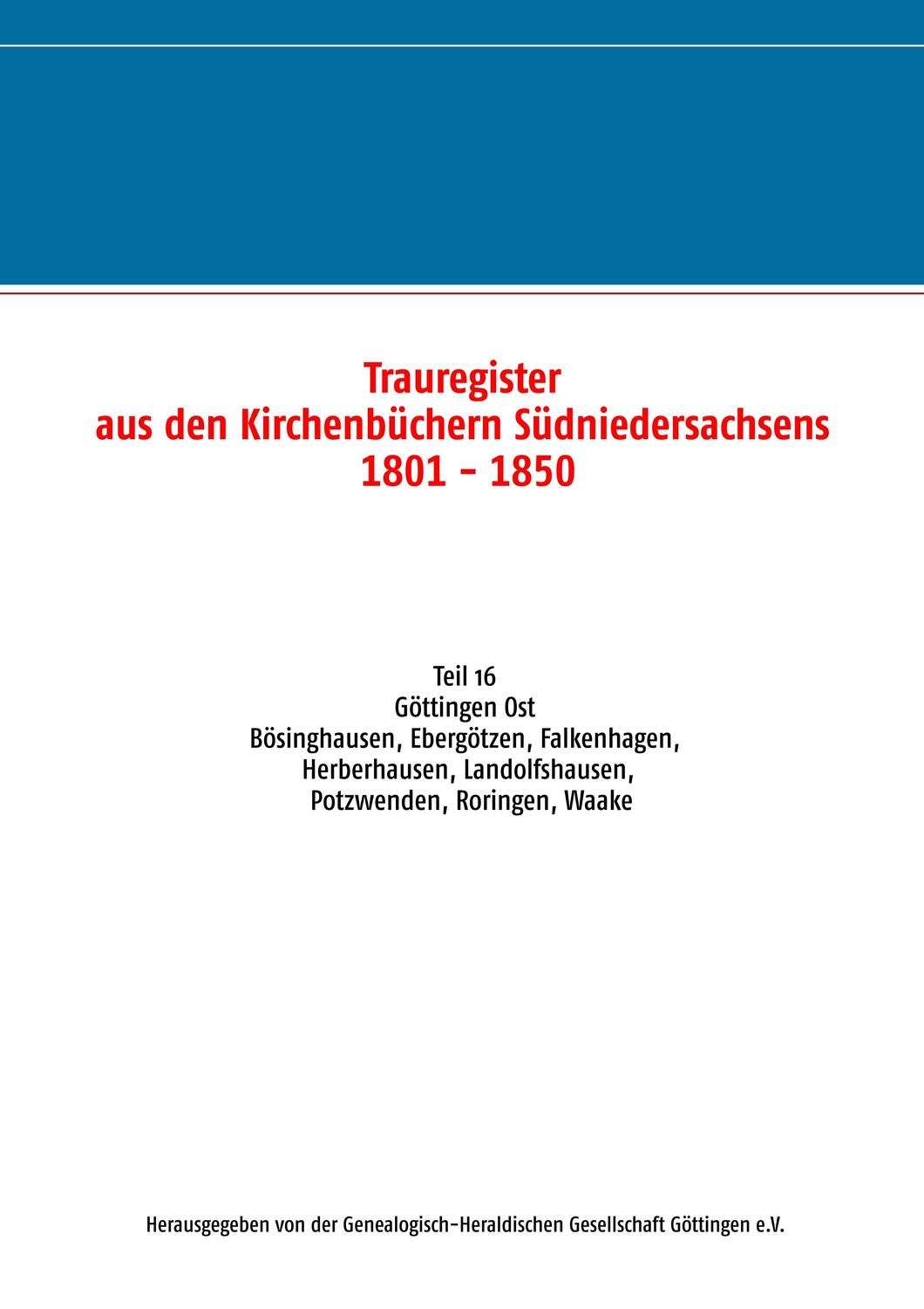 Cover: 9783749430925 | Trauregister aus den Kirchenbüchern Südniedersachsens 1801 - 1850