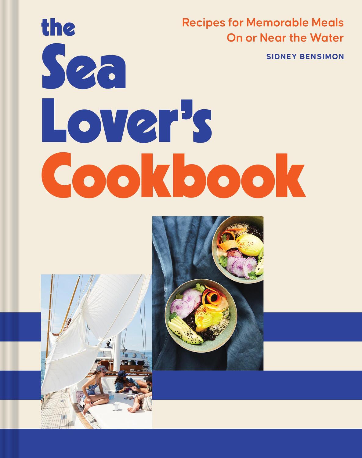 Cover: 9781797205977 | Sea Lover's Cookbook | Sidney Bensimon | Buch | Englisch | 2024