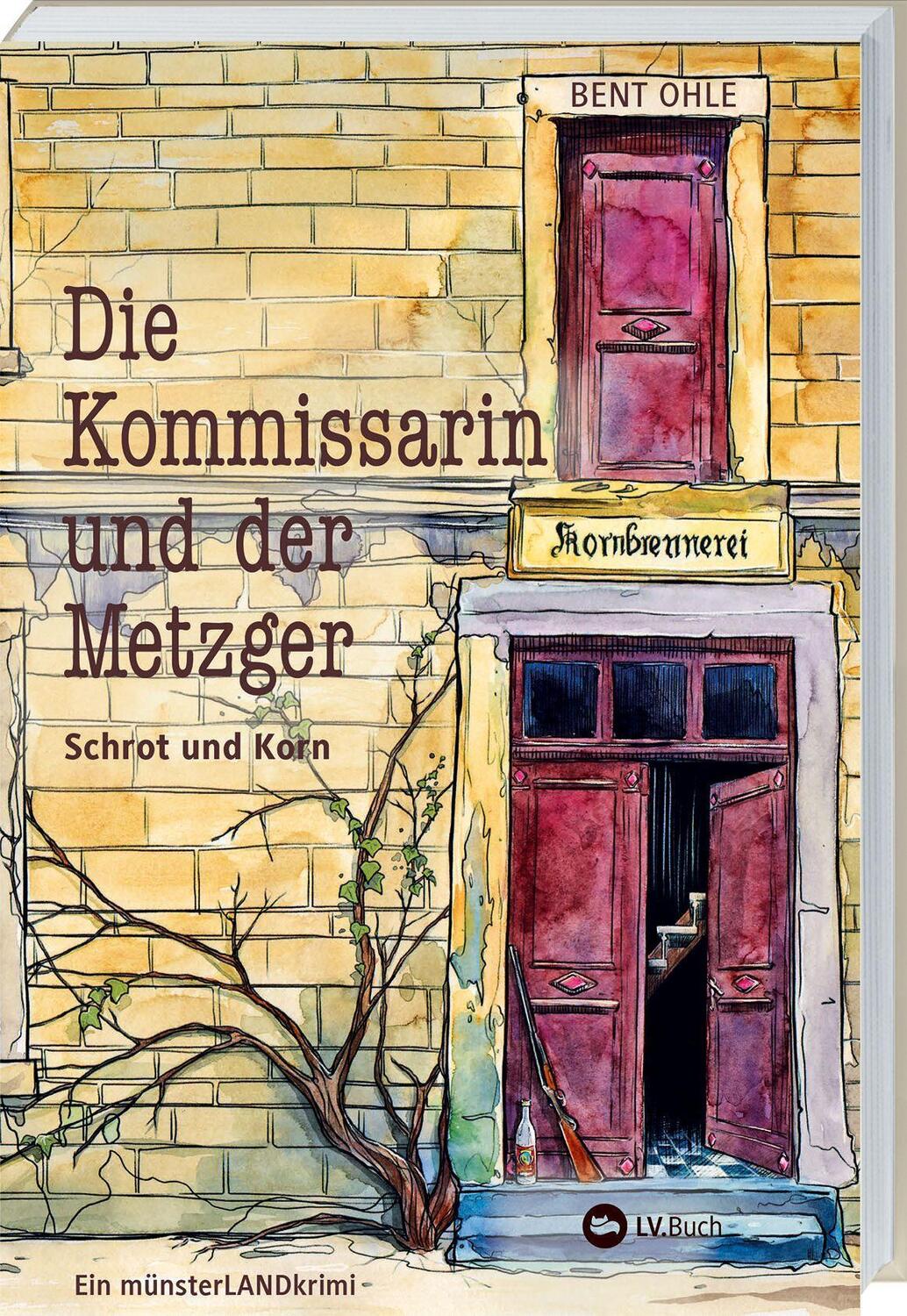 Cover: 9783784356150 | Die Kommissarin und der Metzger - Schrot und Korn | Bent Ohle | Buch