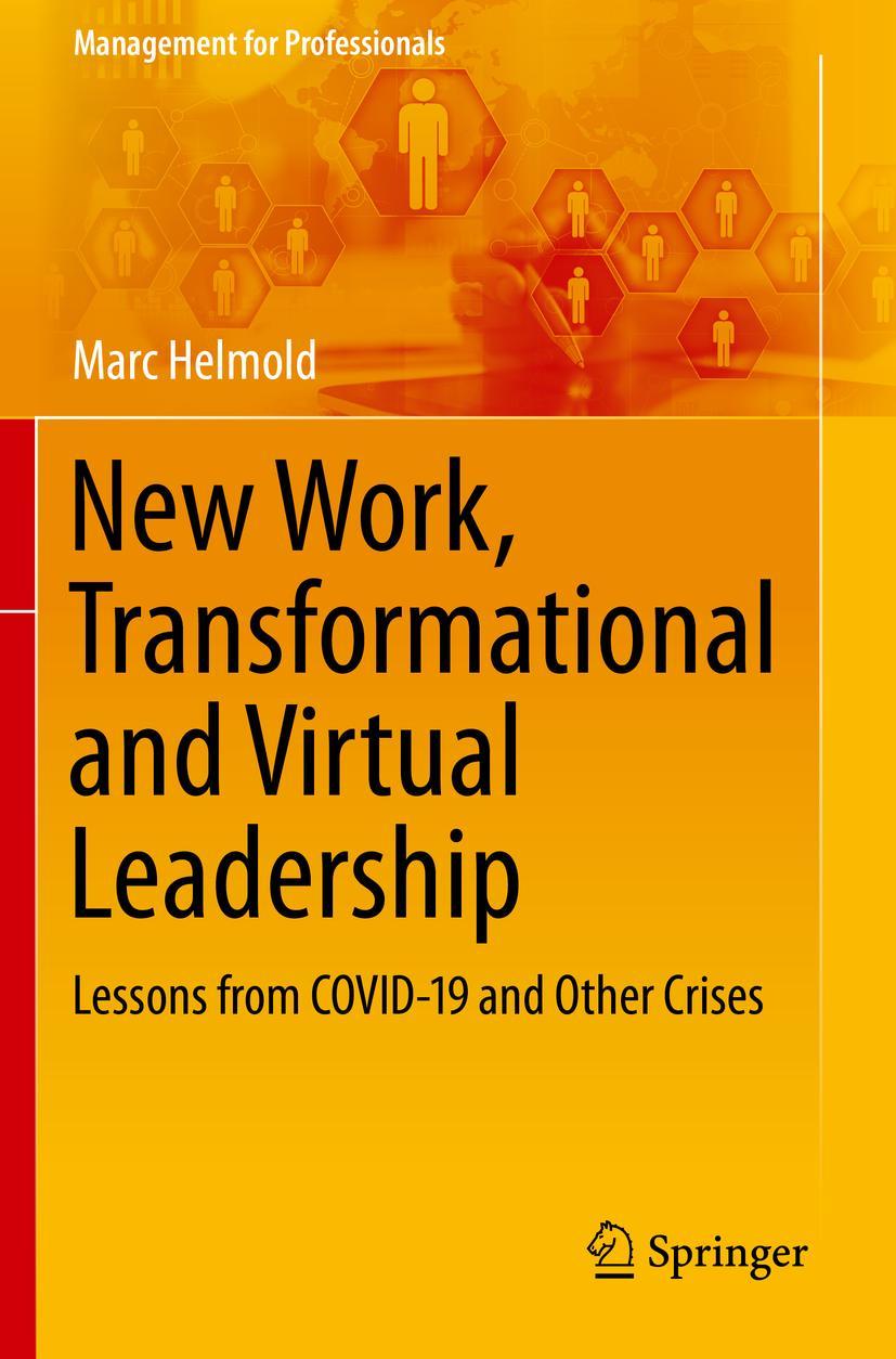 Cover: 9783030633172 | New Work, Transformational and Virtual Leadership | Marc Helmold