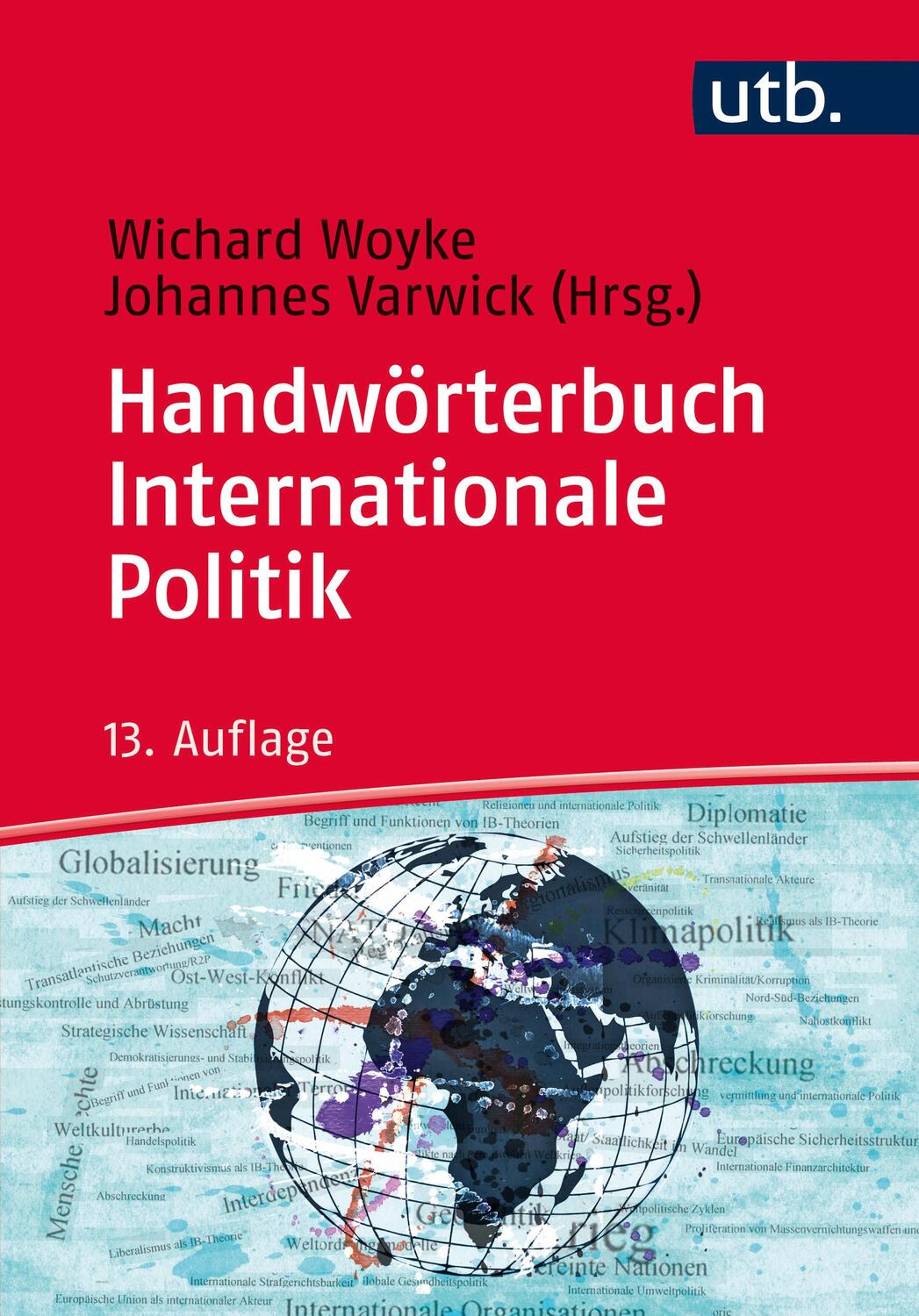 Cover: 9783825245184 | Handwörterbuch Internationale Politik | Wichard Woyke (u. a.) | Buch