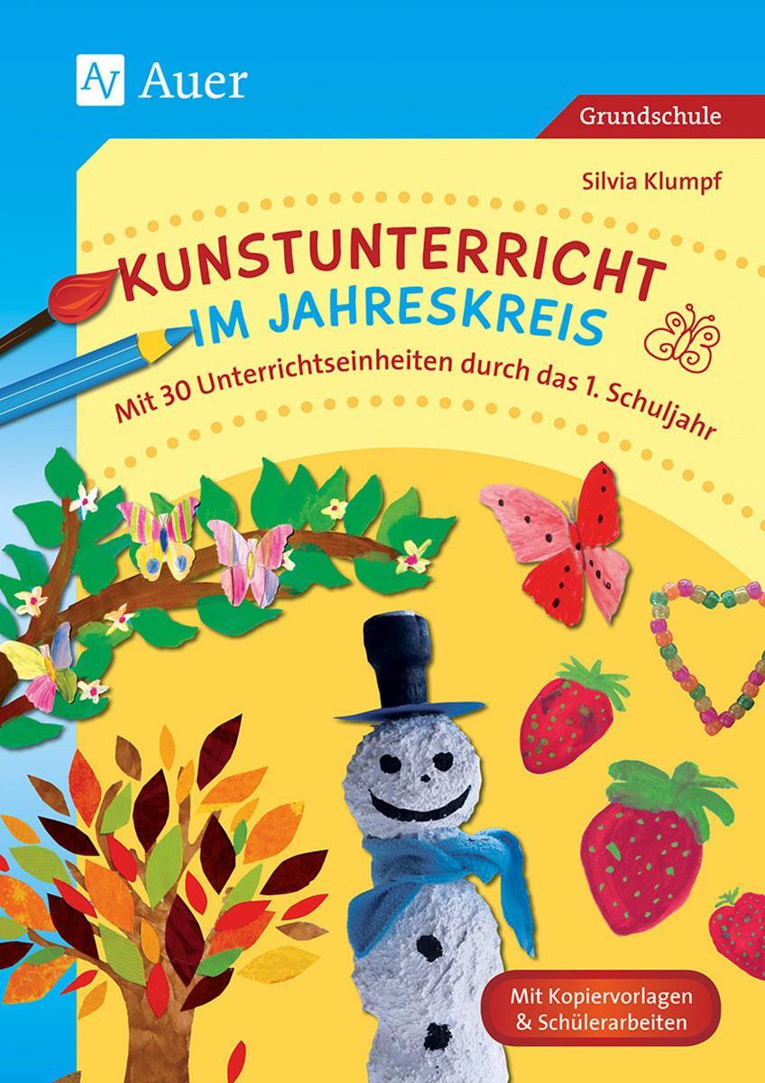 Cover: 9783403076674 | Kunstunterricht im Jahreskreis | Silvia Klumpf | Taschenbuch | Deutsch