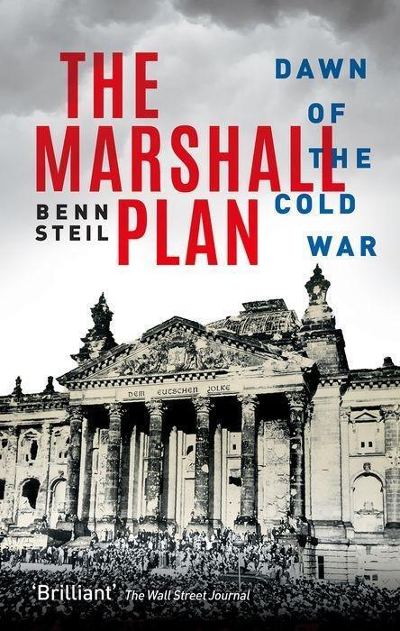 Cover: 9780198757917 | The Marshall Plan | Dawn of the Cold War | Benn Steil | Buch | 2018