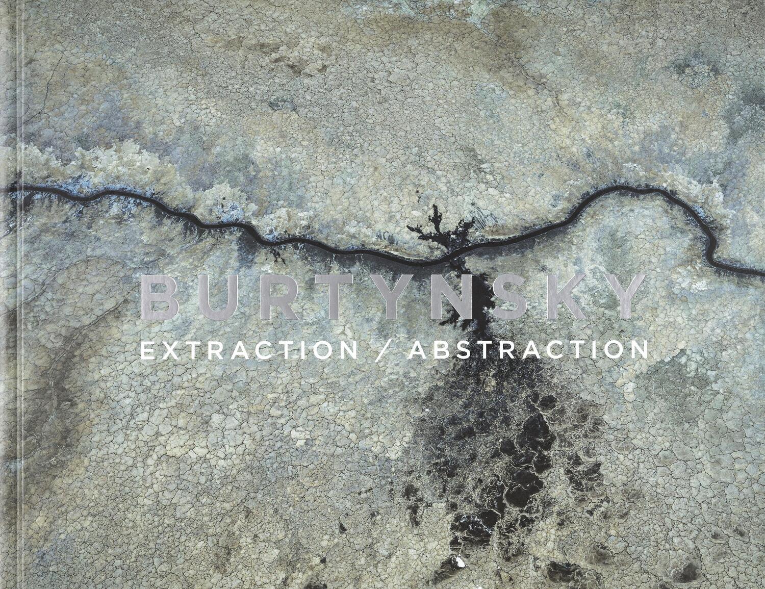 Cover: 9783969993132 | Extraction / Abstraction | Edward Burtynsky | Buch | 240 S. | Englisch