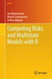 Cover: 9781461420347 | Competing Risks and Multistate Models with R | Jan Beyersmann (u. a.)