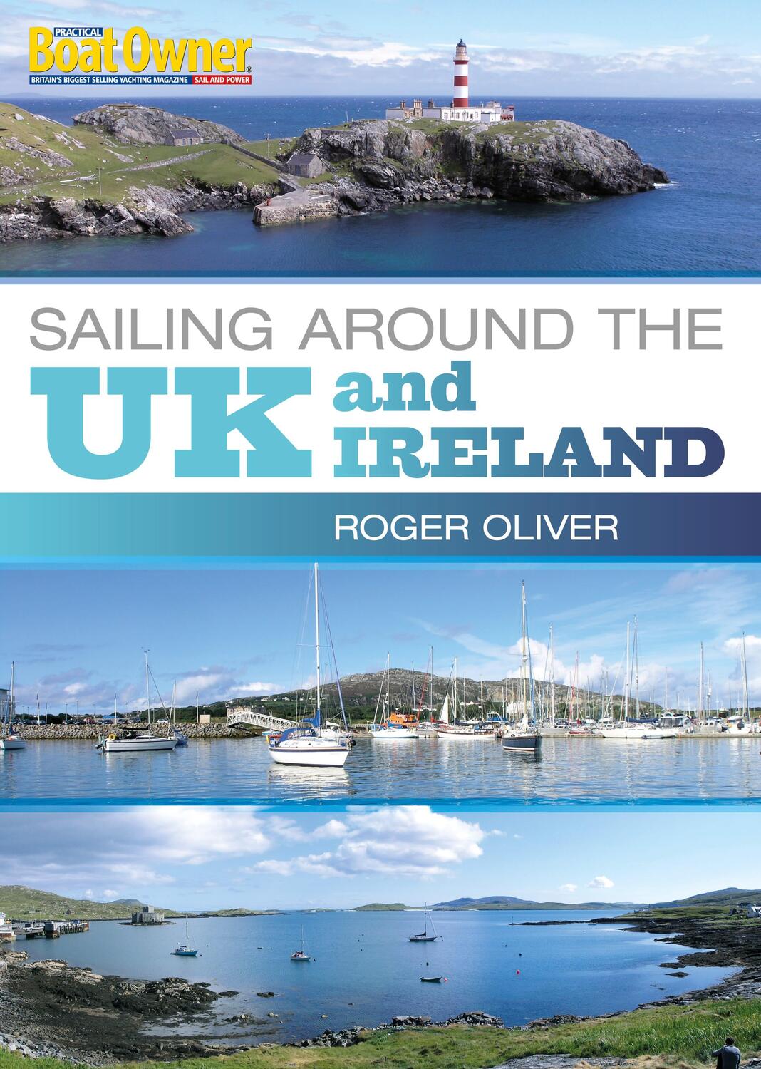 Cover: 9781408137130 | Practical Boat Owner's Sailing Around the UK and Ireland | Oliver