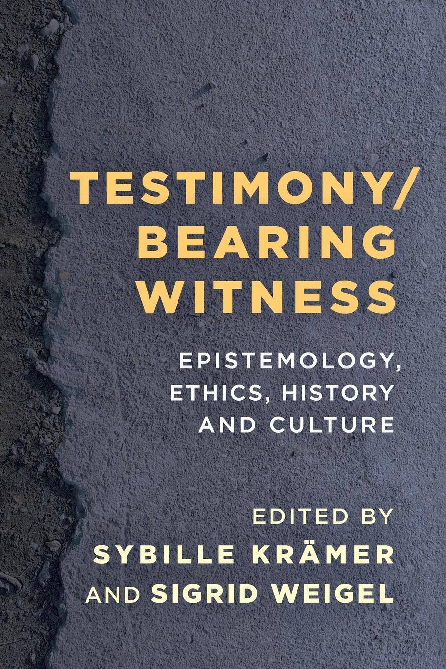 Cover: 9781783489763 | Testimony/Bearing Witness | Epistemology, Ethics, History and Culture