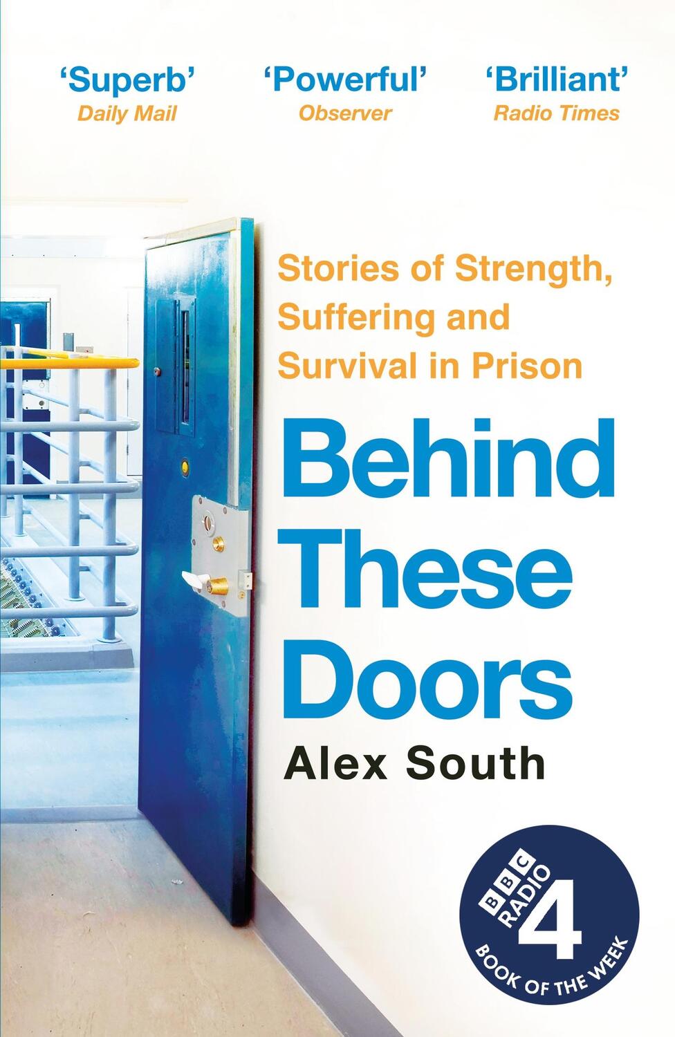 Cover: 9781399707596 | Behind these Doors | As heard on Radio 4 Book of the Week | Alex South