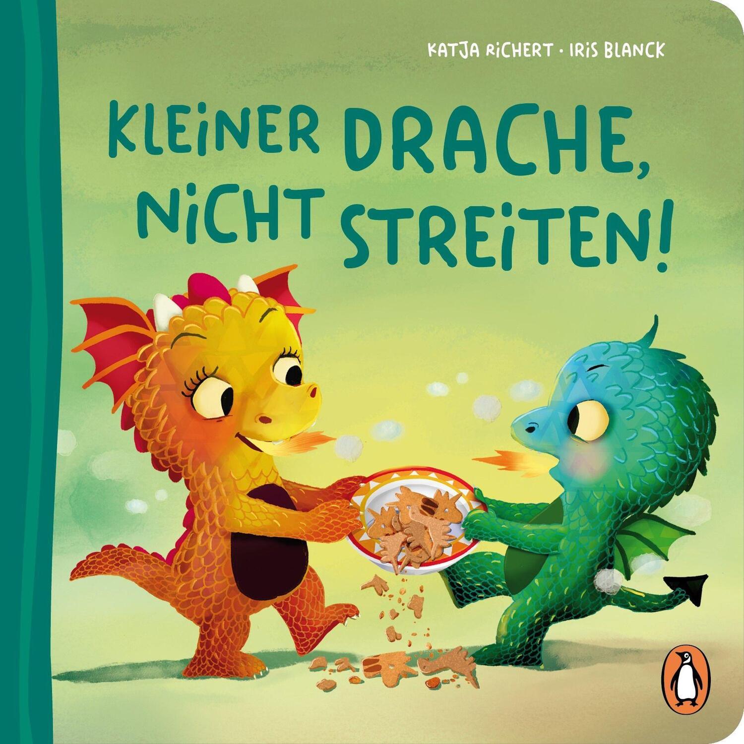 Cover: 9783328300946 | Kleiner Drache, nicht streiten! | Katja Richert | Buch | Deutsch